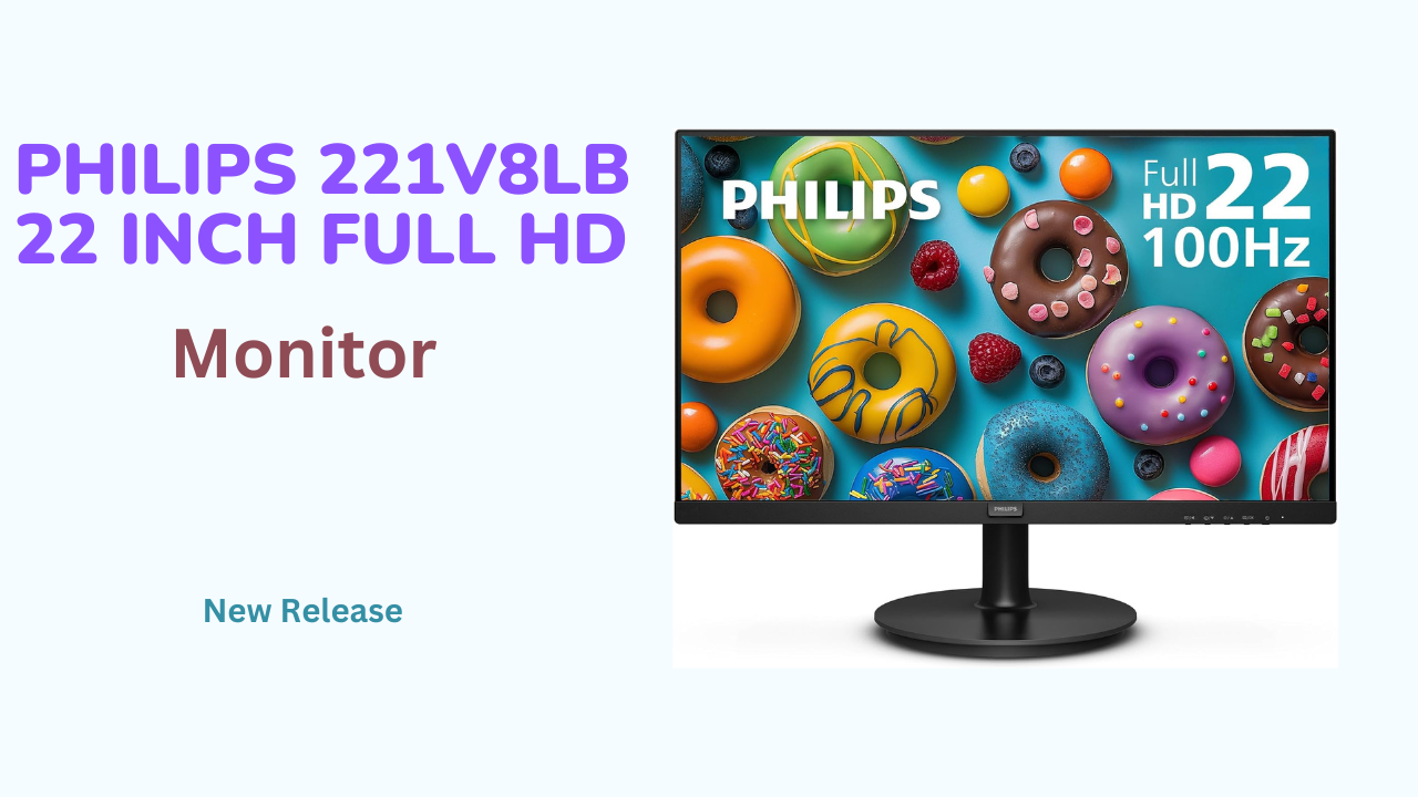 Philips 221V8LB A Visual Brilliance in 22-inch Full HD