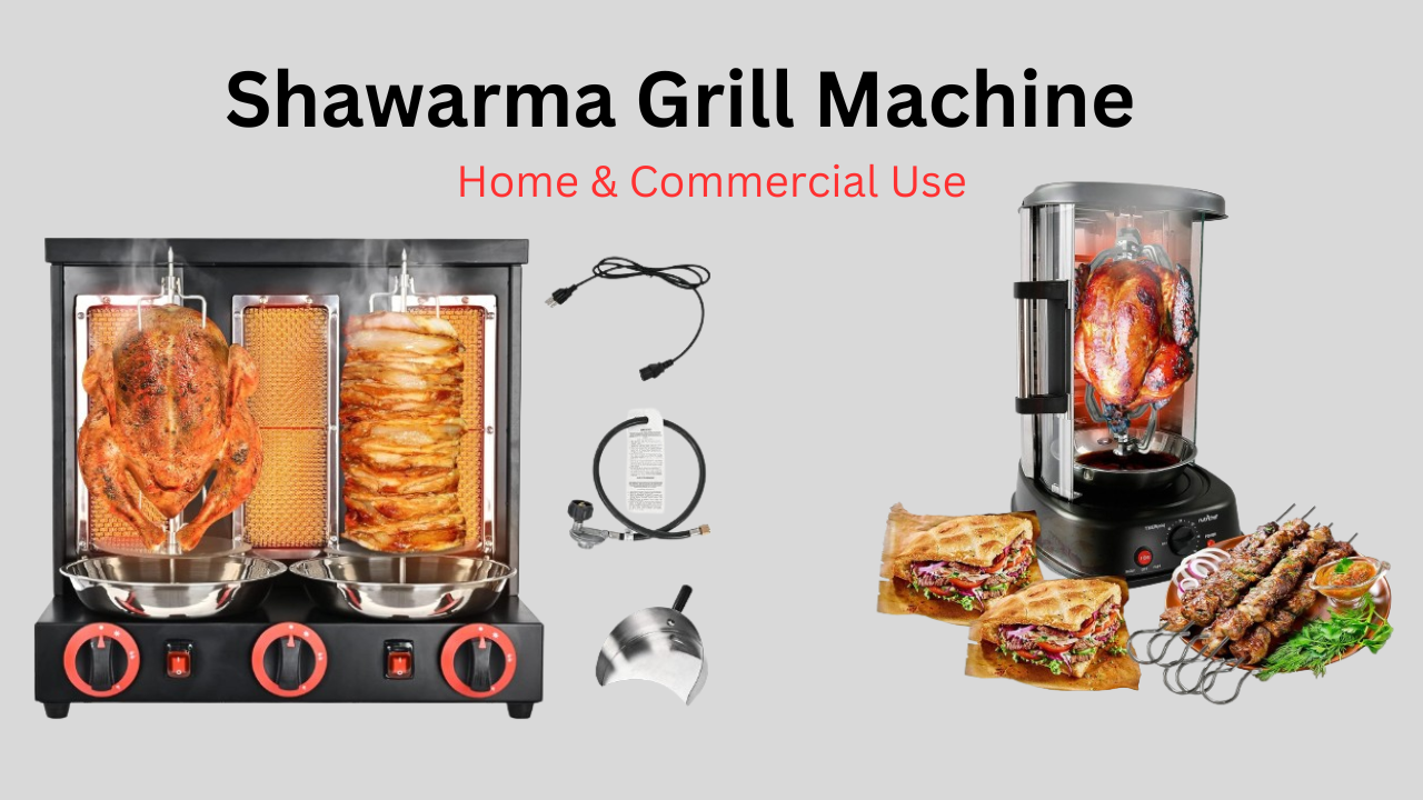 Top-Rated Shawarma Grill Machine